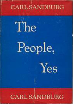 The cover of the first edition of Carl Sandburg's 1936 work The People, Yes. Repro archiv