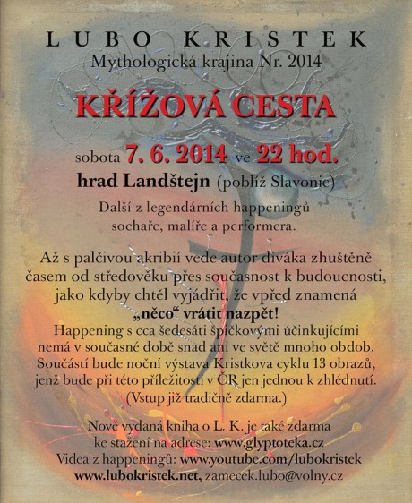 Křížová cesta - Lubo Kristek, 7. června 2014 na hradě Landštejně