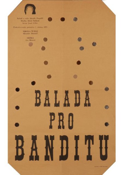 Původní plaktát k inscenaci Balada pro banditu z r. 1971. Repro archiv