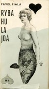 Ryba Hulajda (Soubor krátkých satirických povídek, veršíků a hříček), Mladá fronta 1966. Repro archiv