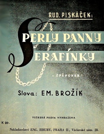 Piskáček, Rudolf - opereta Perly panny Serafínky (1964). Repro archiv