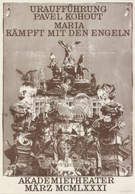 Plakát k inscenaci hry Pavla Kohouta Marie Zápasí s anděly ve vídeňském Akademietheateru, za nějž obdržel cenu za nejlepší plakát roku v Rakousku. Repro archiv Daniela Dvořáka